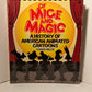 Of Mice and Magic A History of American Animated Cartoons by Leonard Maltin