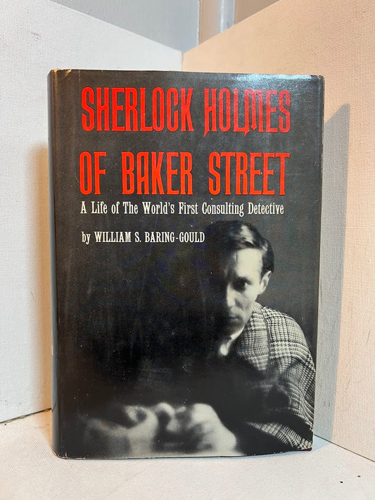 Sherlock Holmes of Baker Street by William S. Baring-Gould