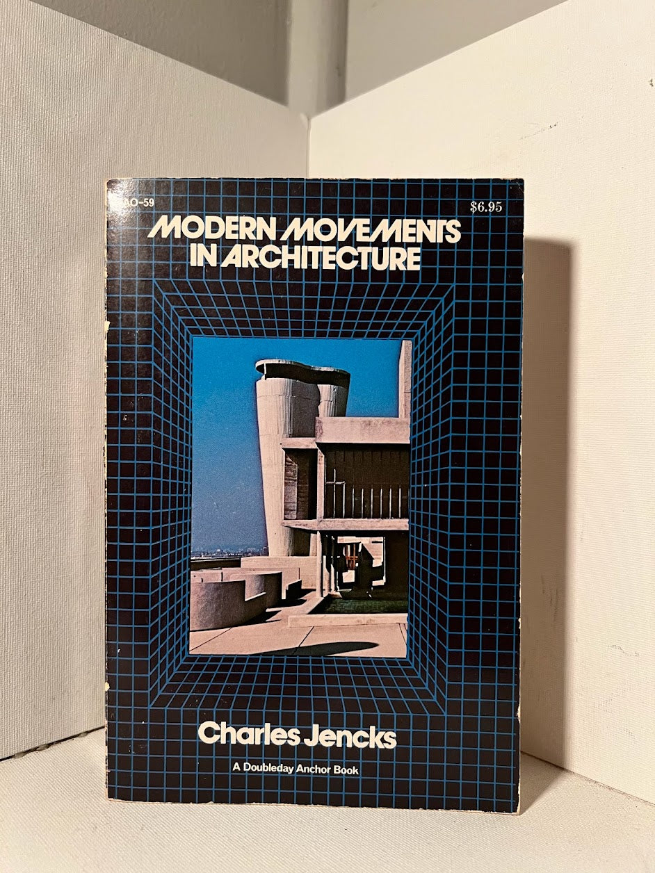 Modern Movements in Architecture by Charles Jencks