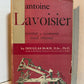 Antoine Lavoisier - Scientist, Economist, Social Reformer by Douglas McKie