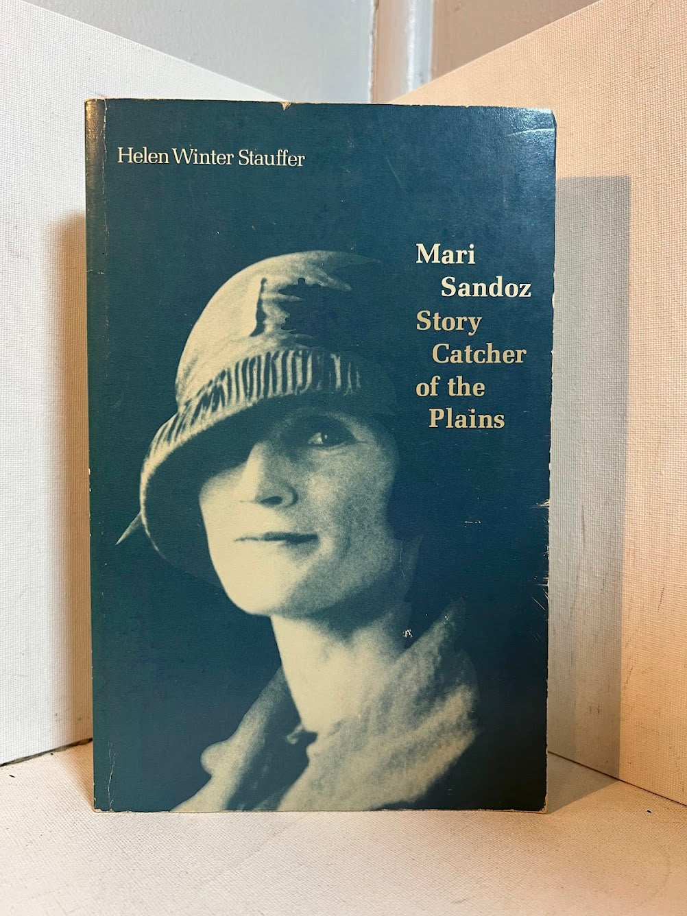 Mari Sandoz - Story Catcher of the Plains by Helen Winter Stauffer