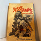 Jesse James Was His Name by William A. Settle Jr