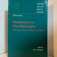 Meditations on First Philosophy by Rene Descartes