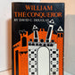 William the Conqueror by David C. Douglas