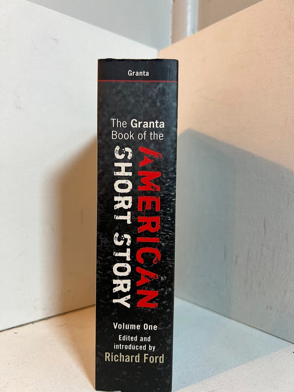 The Granta Book of the American Short Story edited by Richard Ford