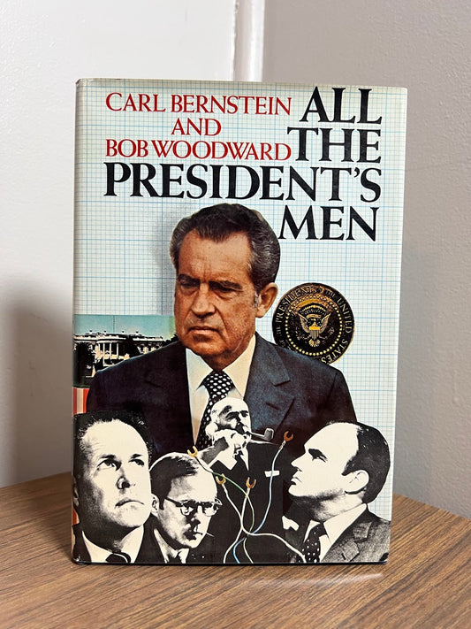 All the President's Men by Carl Bernstein and Bob Woodward