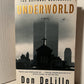 Underworld by Don DeLillo