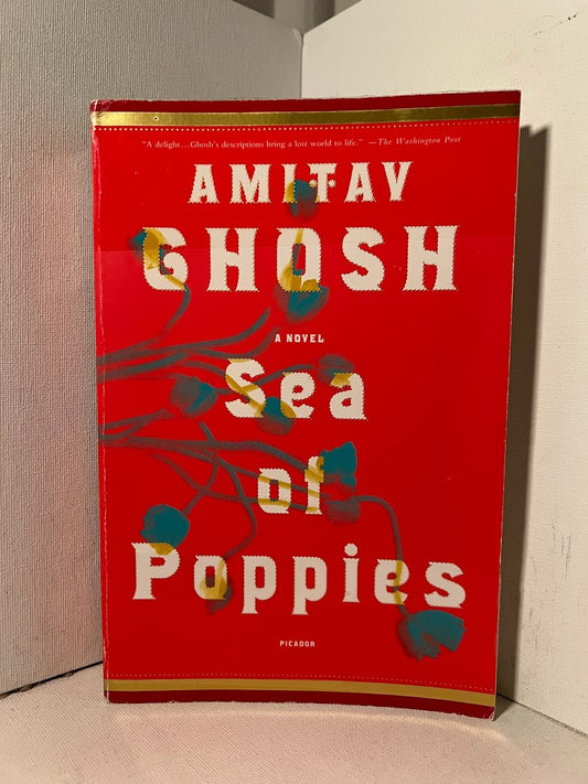 Sea of Poppies by Amitav Ghosh