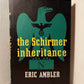 The Schirmer Inheritance by Eric Ambler
