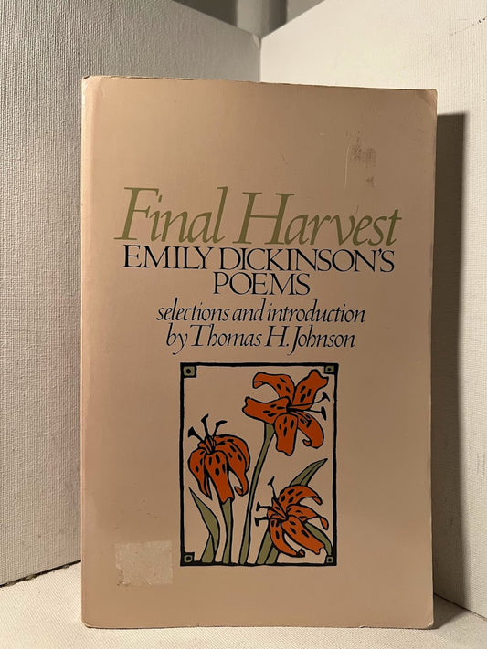 Final Harvest: Emily Dickinson's Poems