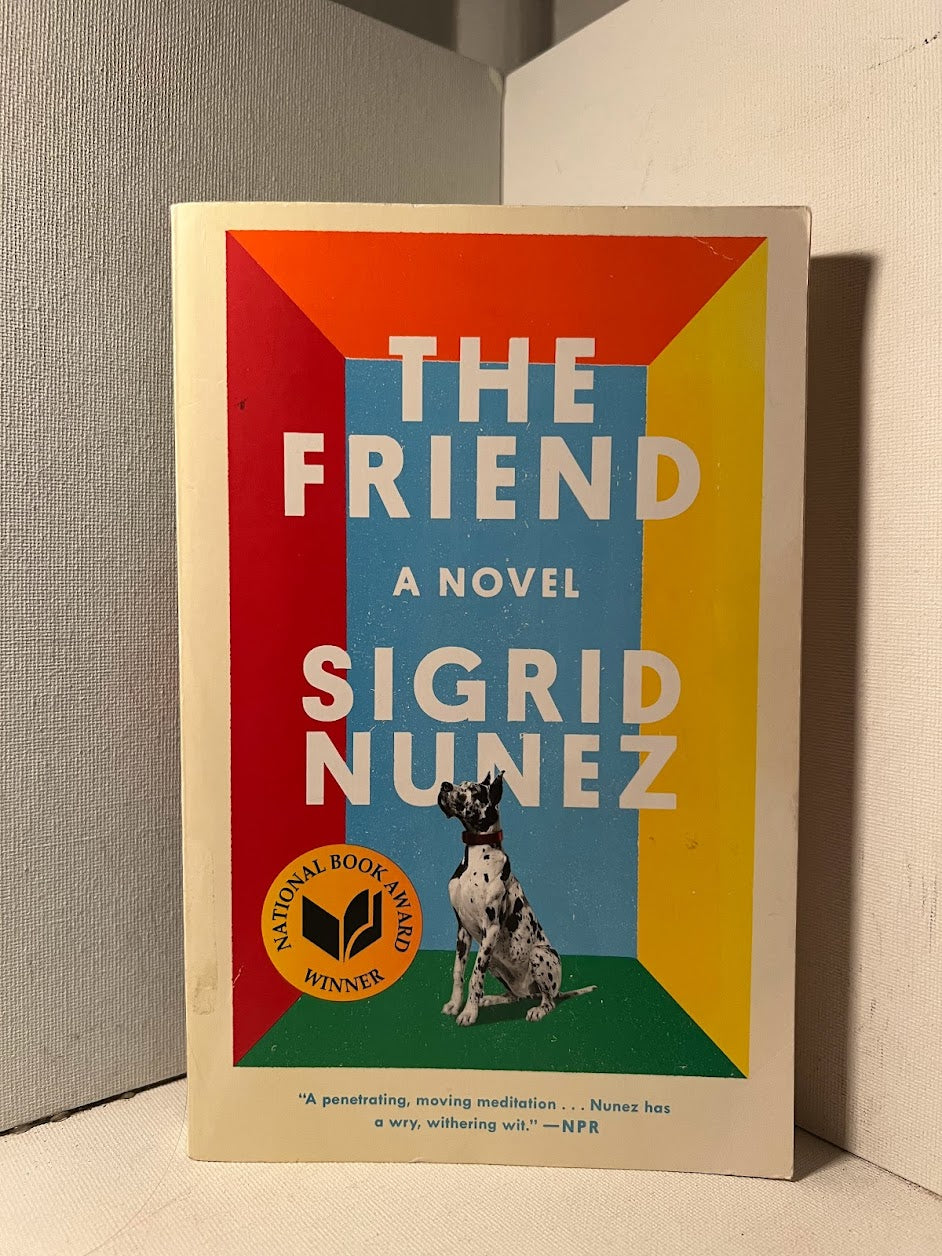 The Friend by Sigrid Nunez