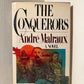 The Conquerors by Andre Malraux