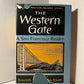 The Western Gate: A San Francisco Reader