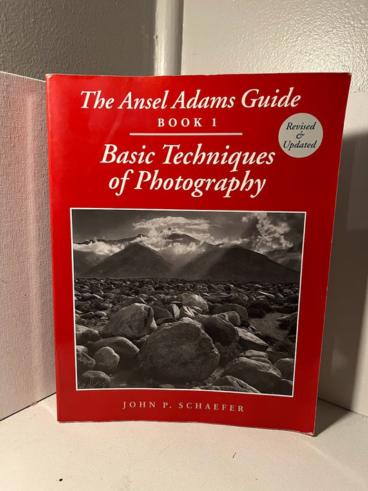 The Ansel Adams Guide: Basic Techniques of Photography