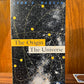 The Origin of Mankind and The Origin of the Universe