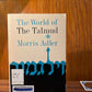 The World of the Talmud by Morris Adler