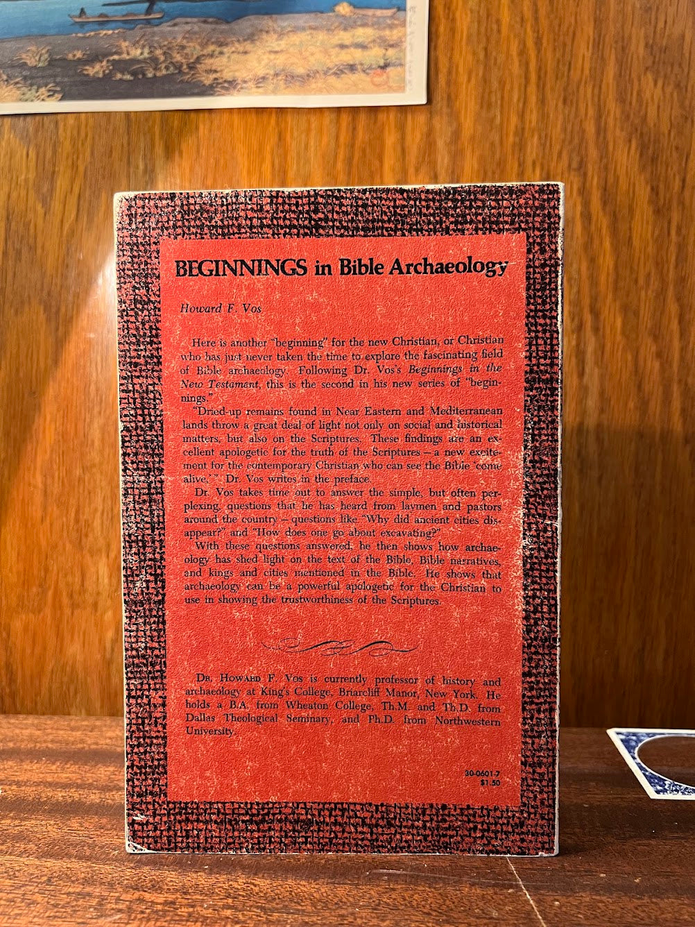 Beginnings in Bible Archaeology by Howard F. Vos