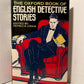 The Oxford Book of English Detective Stories edited by Patricia Craig