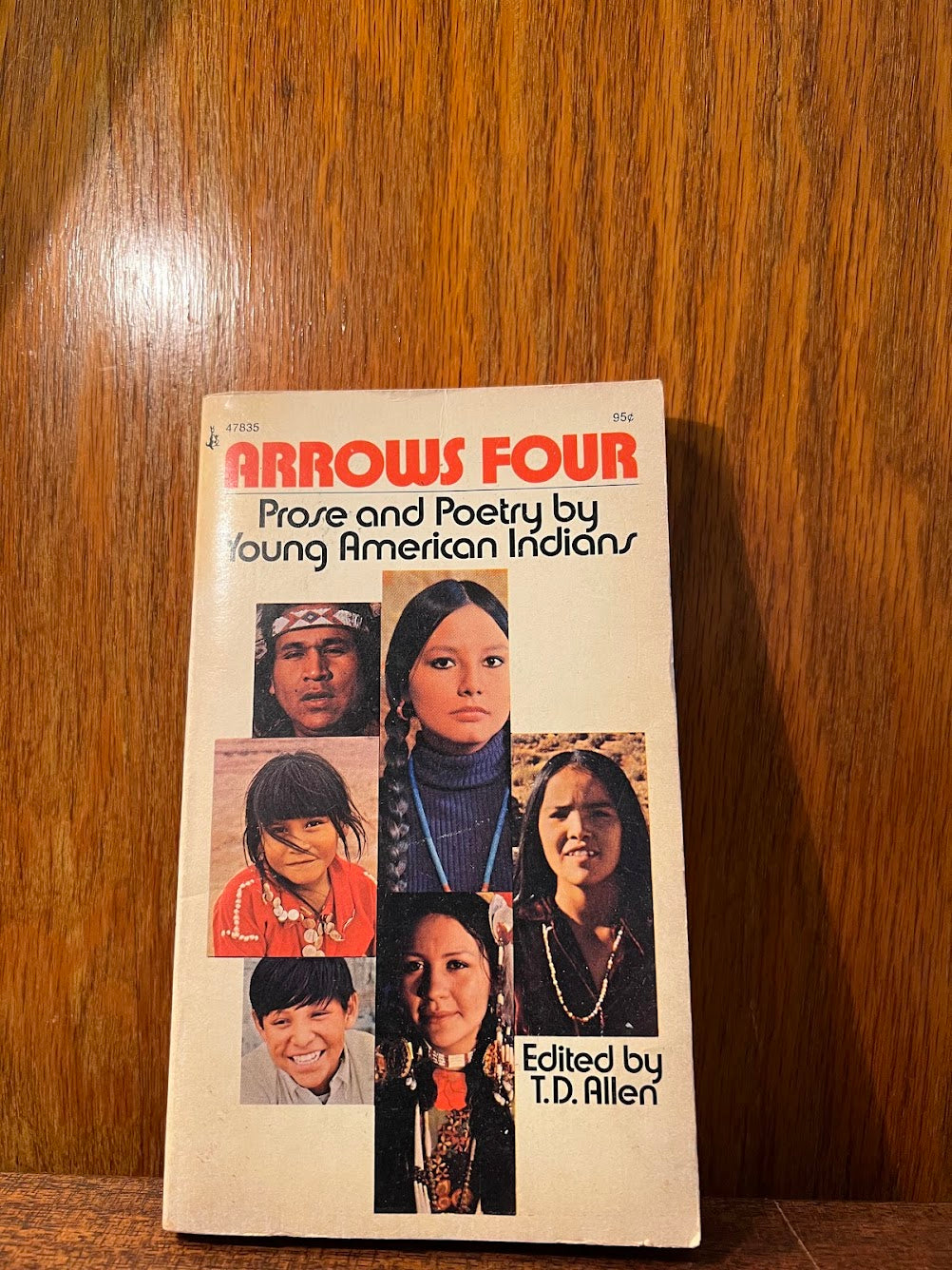 Arrows Four - Prose and Poetry by Young American Indians edited by T.D. Allen