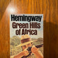 Green Hills of Africa by Ernest Hemingway