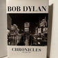Chronicles Volume One by Bob Dylan
