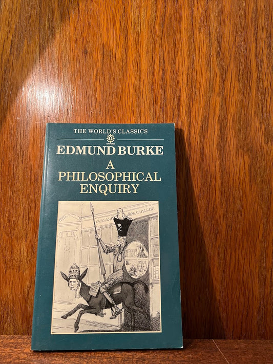 A Philosophical Enquiry by Edmund Burke