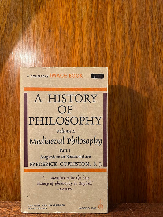 A History of Philosophy - Medieval Philosophy by Frederick Copleston