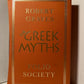 The Greek Myths by Robert Graves