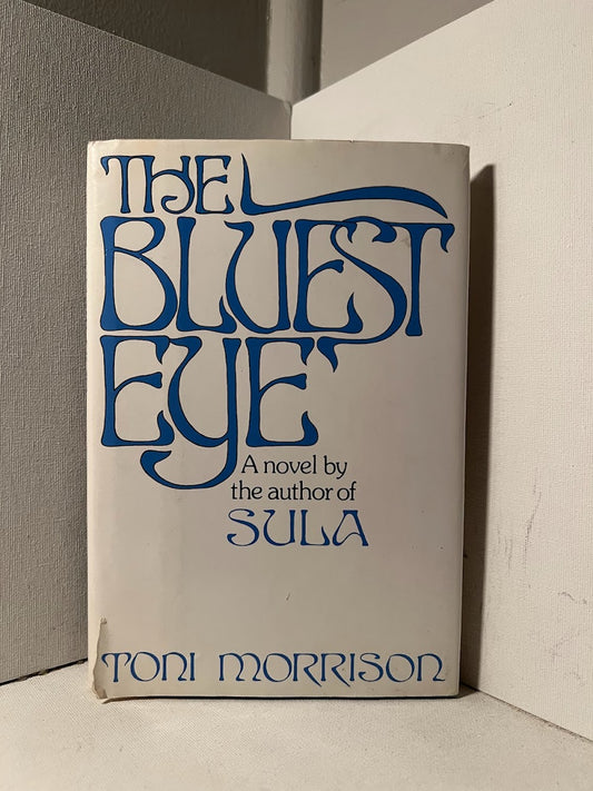 The Bluest Eye by Toni Morrison