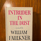 Intruder in the Dust by William Faulkner