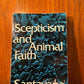 Scepticism and Animal Faith by George Santayana