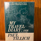 My Travel Diary: 1936 by Paul Tillich