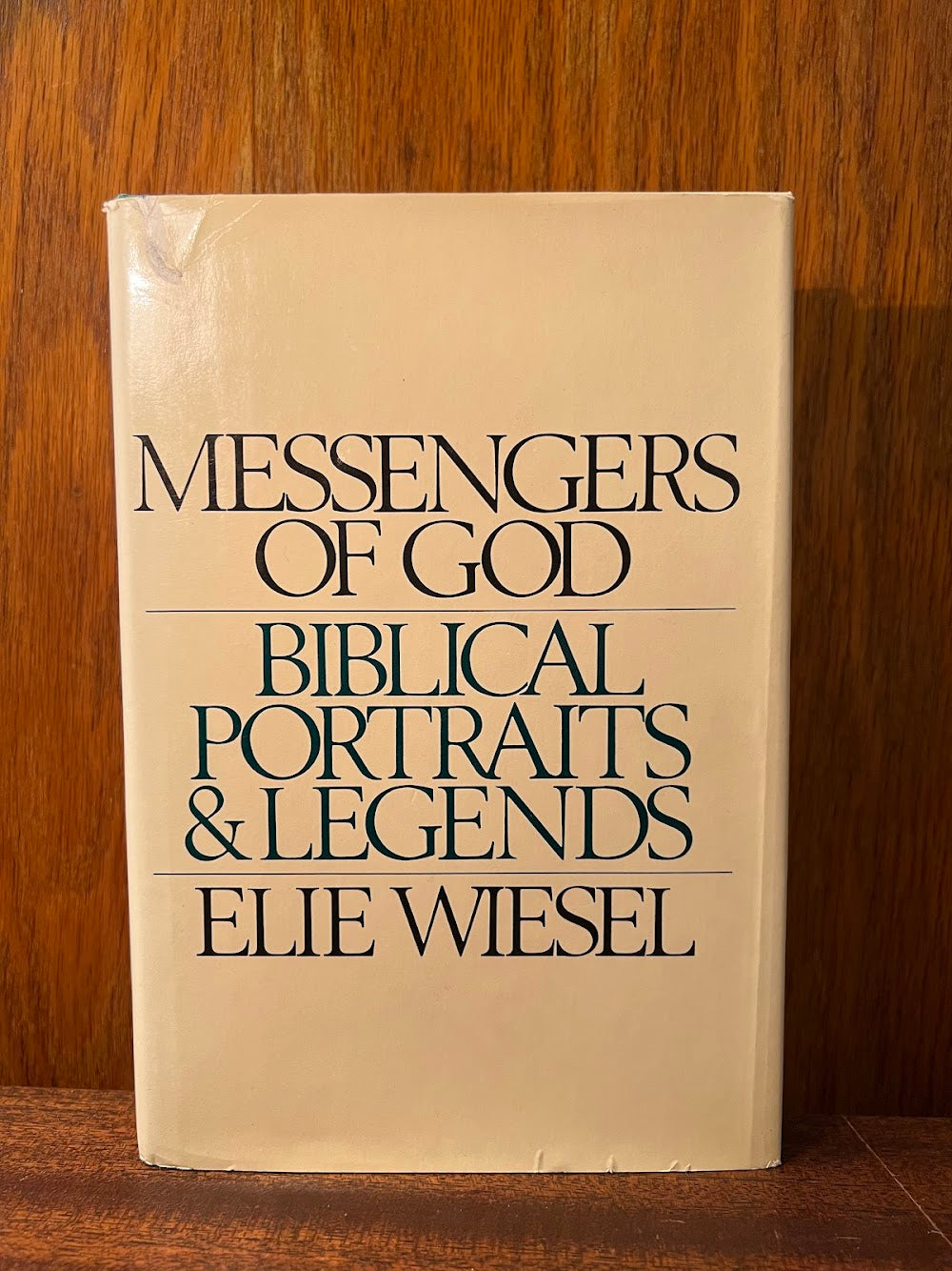 Messengers of God by Elie Wiesel