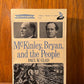 McKinley, Bryan, and the People by Paul W. Glad
