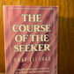 The Course of the Seeker by Omar Ali-Shah