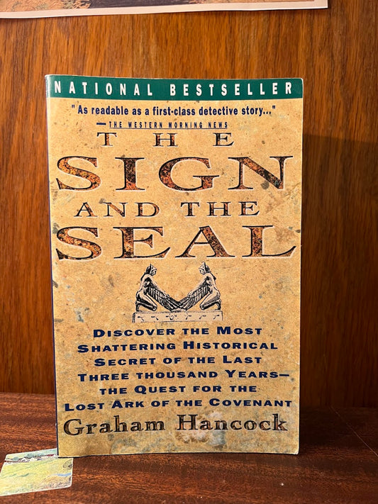 The Sign and the Seal by Graham Hancock