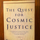The Quest for Cosmic Justice by Thomas Sowell