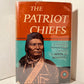 The Patriot Chiefs by Alvin M. Josephy