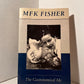 The Gastronomical Me by M.F.K. Fisher