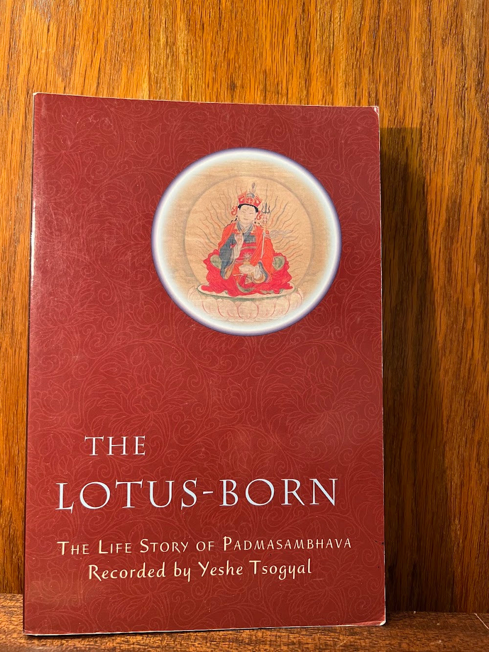 The Lotus Born - The Life Story of Padmasambhava