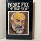 Padre Pio: The True Story