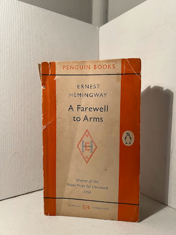 A Farewell to Arms by Ernest Hemingway