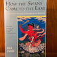 How the Swans Came to the Lake - A Narrative History of Buddhism in America by Rick Fields