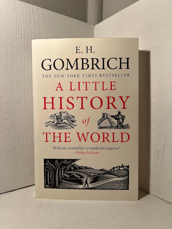 A Little History of the World by E.H. Gombrich