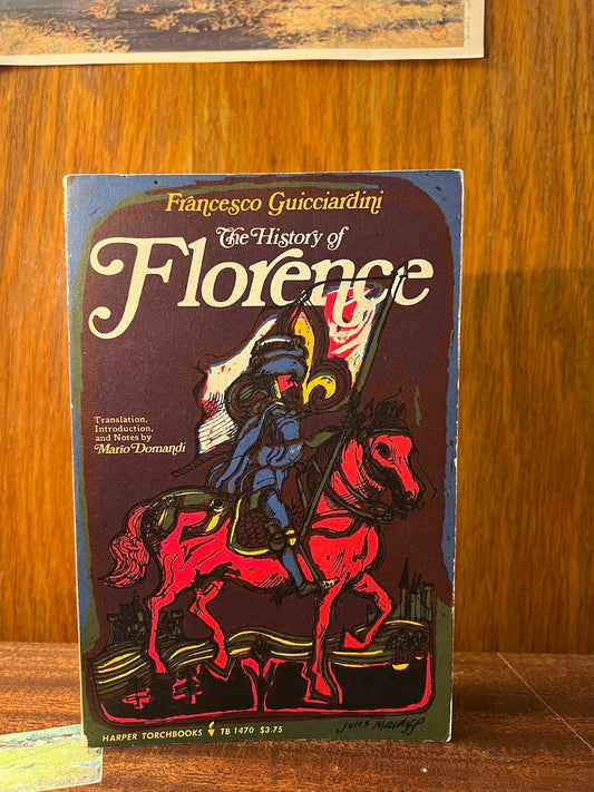 The History of Florence by Francesco Guicciardini