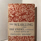 The Weakling and The Enemy by Francois Mauriac
