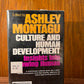 Culture and Human Development edited by Ashley Montagu