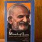 Miracle of Love - Stories about Neem Karoli Baba by Ram Dass