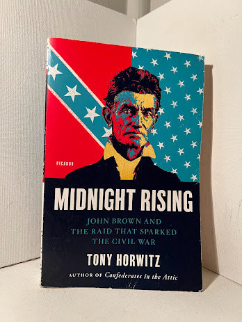 Midnight Rising by Tony Horowitz