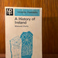 A History of Ireland by Edmund Curtis